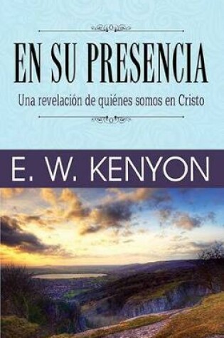 Cover of En Su Presencia