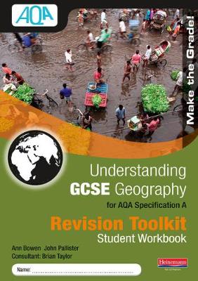 Book cover for Understanding GCSE Geography for AQA A : Revision Toolkit Student Workbook