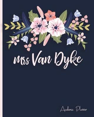 Book cover for Mrs Van Dyke Academic Planner