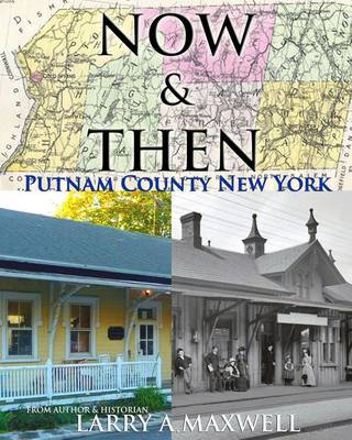 Book cover for Now and Then Putnam County New York