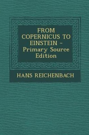 Cover of From Copernicus to Einstein - Primary Source Edition