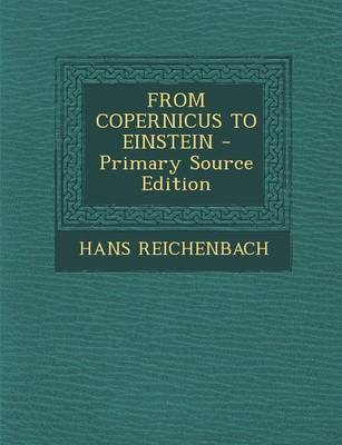 Book cover for From Copernicus to Einstein - Primary Source Edition