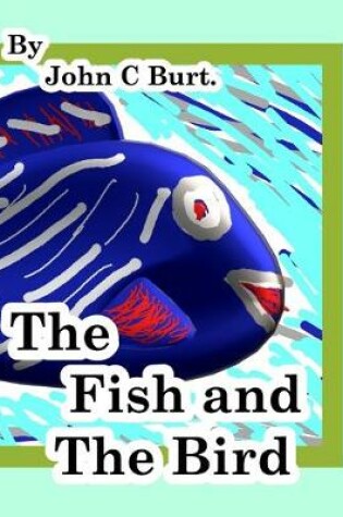 Cover of The Fish and The Bird.