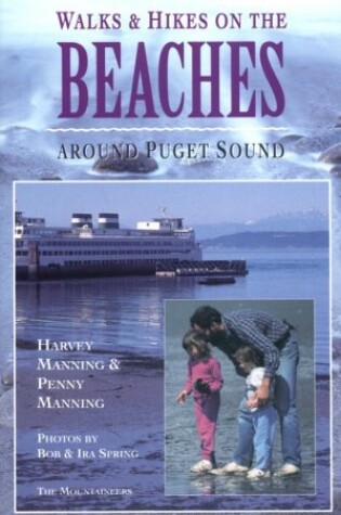 Cover of Walks and Hikes on the Beaches Around Puget Sound