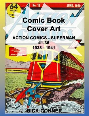 Book cover for Comic Book Cover Art ACTION COMICS - SUPERMAN #1-36 1938 - 1941