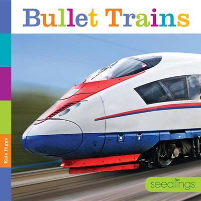 Cover of Bullet Trains