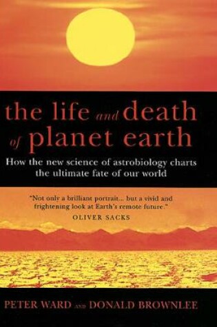 Cover of The Life and Death of Planet Earth