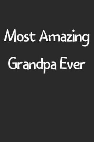 Cover of Most Amazing Grandpa Ever