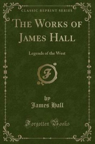 Cover of The Works of James Hall