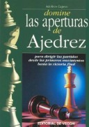 Cover of Domine Las Aperturas de Ajedrez