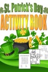 Book cover for St. Patrick's Day Activity Book