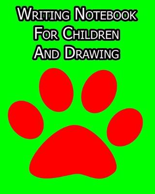 Book cover for Writing Notebook For Children And Drawing 2020