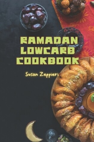 Cover of Ramadan Lowcarb Cookbook