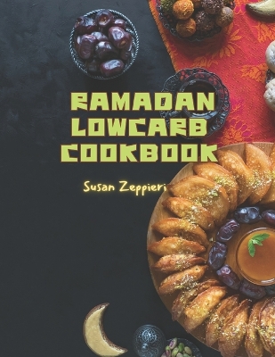 Book cover for Ramadan Lowcarb Cookbook