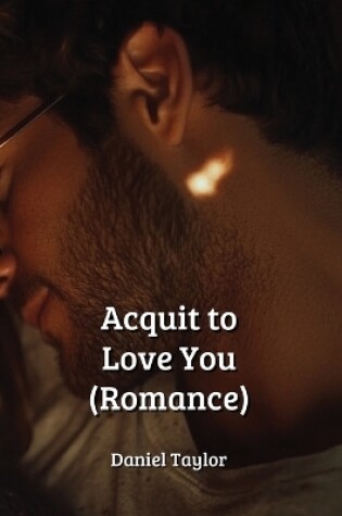 Cover of Acquit to Love You (Romance)