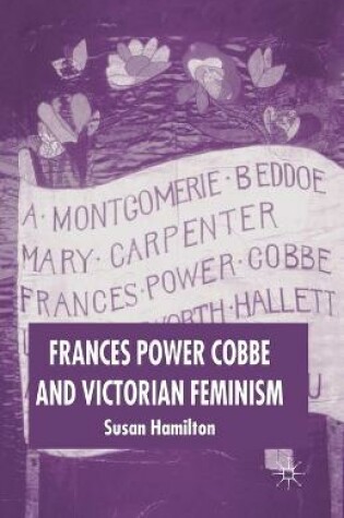 Cover of Frances Power Cobbe and Victorian Feminism