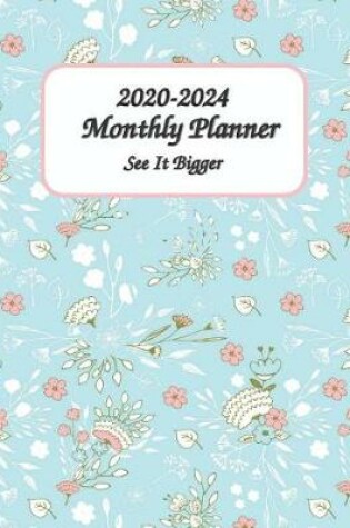 Cover of 2020-2024 See It Bigger Monthly Planner 8x11