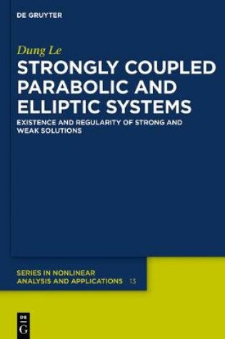 Cover of Strongly Coupled Parabolic and Elliptic Systems