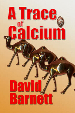 Cover of A Trace of Calcium