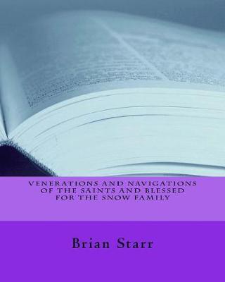 Book cover for Venerations and Navigations of the Saints and Blessed for the Snow Family