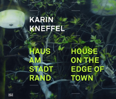 Book cover for Karin Kneffel: Haus am Stadtrand