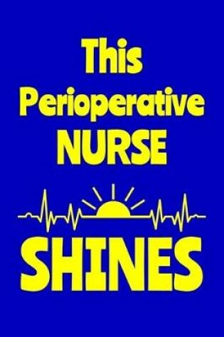 Cover of This Perioperative Nurse Shines