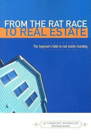 Cover of From the Rat Race to Real Estate