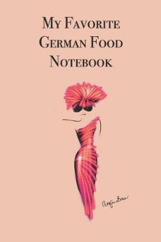 Cover of My Favorite German Food Notebook