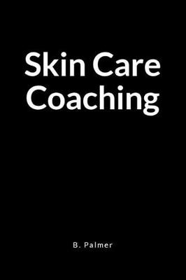 Book cover for Skin Care Coaching