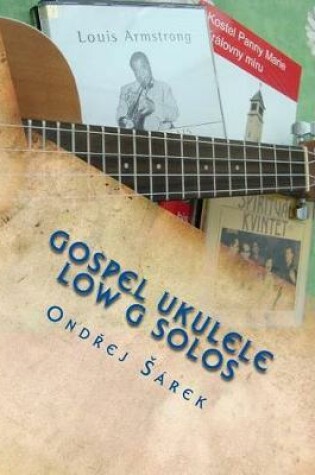 Cover of Gospel Ukulele Low G Solos