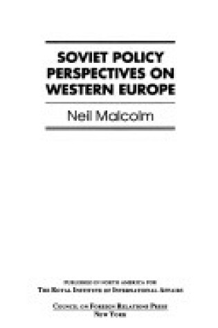 Cover of Soviet Policy Perspectives on Western Europe