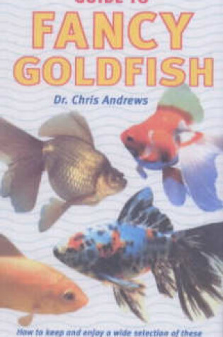 Cover of Guide to Fancy Goldfish