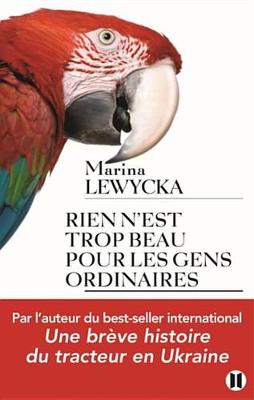 Book cover for Rien N'Est Trop Beau Pour Les Gens Ordinaires