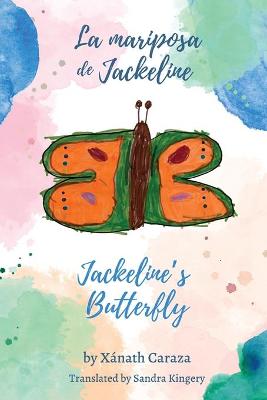 Book cover for La mariposa de Jackeline / Jackeline's Butterfly