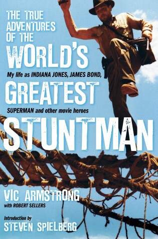 Cover of The True Adventures of the World's Greatest Stuntman