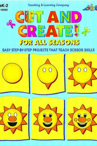 Cover of Cut and Create! for All Seasons