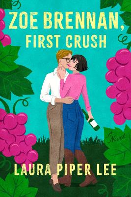 Book cover for Zoe Brennan, First Crush