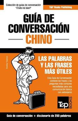 Book cover for Guia de Conversacion Espanol-Chino y mini diccionario de 250 palabras