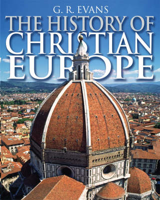 Book cover for The History of Christian Europe