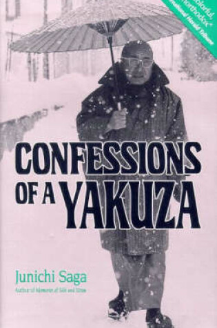 Cover of Confessions Of A Yakuza: A Life In Japan's Underworld