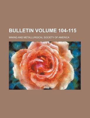 Book cover for Bulletin Volume 104-115