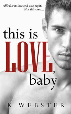 Book cover for This is Love, Baby