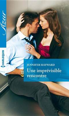 Book cover for Une Imprevisible Rencontre