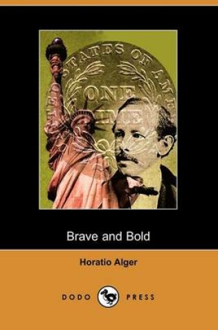 Cover of Brave and Bold, the Fortunes of Robert Rushton (Dodo Press)