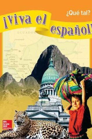 Cover of ¡Viva el español!: ¿Qué tal?, Student Textbook