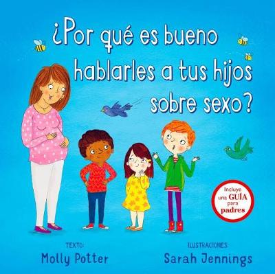 Book cover for Por Que Es Bueno Hablarles a Tus Hijos Sobre Sexo?