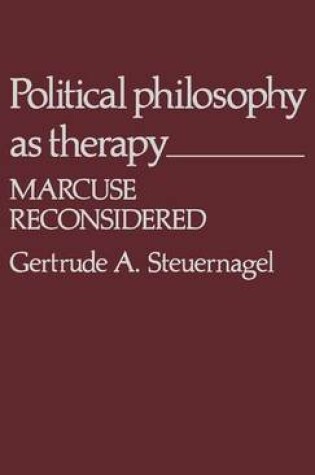 Cover of Political Philosophy as Therapy