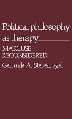 Book cover for Political Philosophy as Therapy