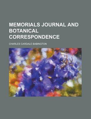 Book cover for Memorials Journal and Botanical Correspondence