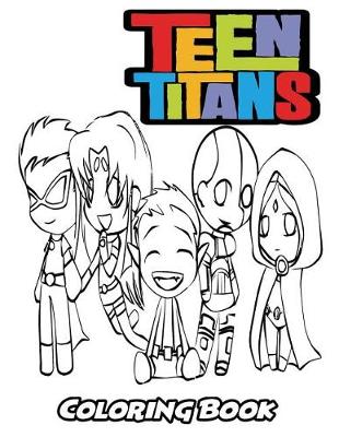 Book cover for Teen Titans Coloring Book